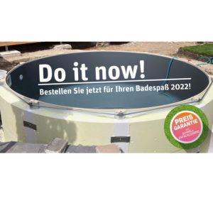 Do it now mit Cranpool, erfüllen Sie sich jetzt ihren Pooltraum zu Vorjahrespreisen