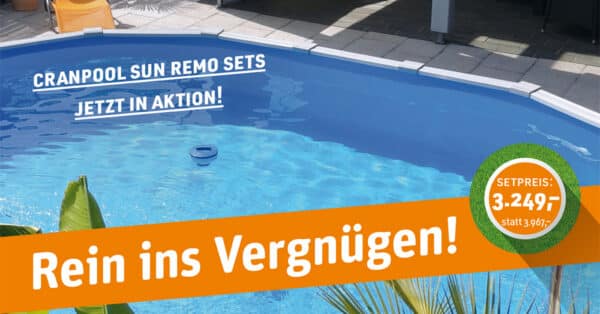 Cranpool Sun Remo Aktion Schwimmbecken zu Bestpreisen, Schwimmbäder zur Selbstmontage für preisbewusste Heimwerker