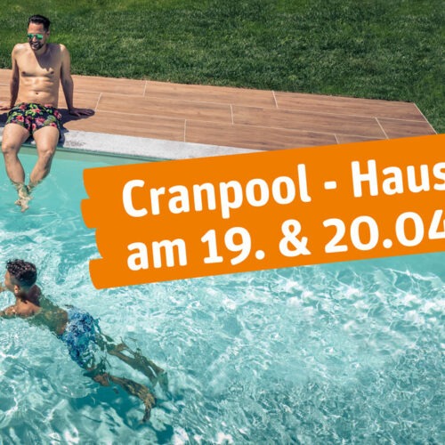 Hausmesse bei Cranpool,, einmalige Gelegenheit ein Pool günstig zu kaufen, tolle Angebote für Poolbesitzer und Neulinge, den Start in die Poolsaison zu feiern