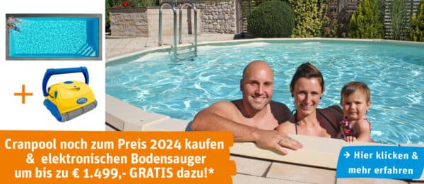 Pool Aktion, jetzt Pool kaufen und kostenlosen Pool Roboter gratis beim erfahrensten Poolanbieter Österreichs